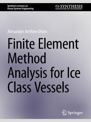 cover image of Finite Element Method Analysis for Ice Class Vessels